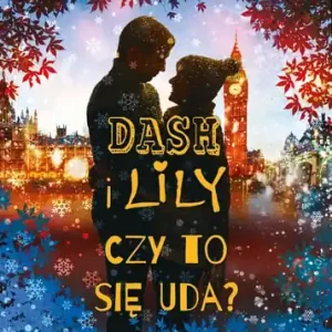 Dash i Lily. Czy to się uda? Darmowy zwrot