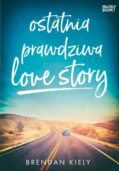 Hit sprzedaży Ostatnia prawdziwa love story