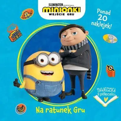 Super okazja BAJECZKI Z PÓŁECZKI. NA RATUNEK GRU. MINIONKI. WEJ
