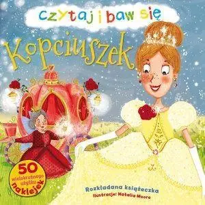 Wyjątkowa oferta CZYTAJ I BAW SIĘ KOPCIUSZEK