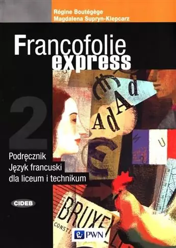 Popularny Francofolie express 2. Podręcznik do języka fran.