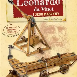 LEONARDO DA VINCI I JEGO MASZYNY. NAUKOWCY … Sprawdź teraz