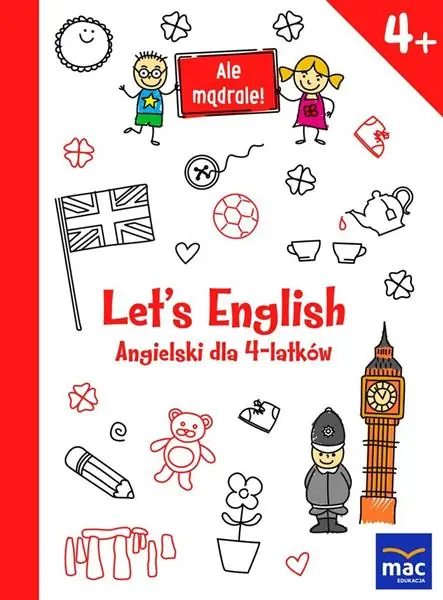 LETS ENGLISH ANGIELSKI DLA 4-LATKÓW ALE MĄDRALE Zamów dziś