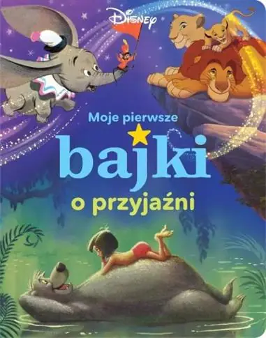 Ostatnie sztuki MOJE PIERWSZE BAJKI O PRZYJAŹNI. DISNEY