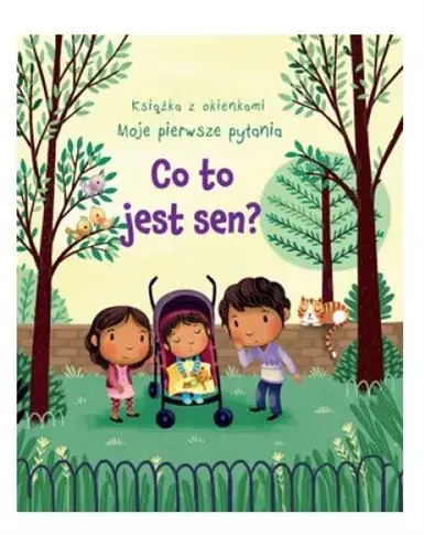 Ekspresowa dostawa MOJE PIERWSZE PYTANIA. CO TO JEST SEN?