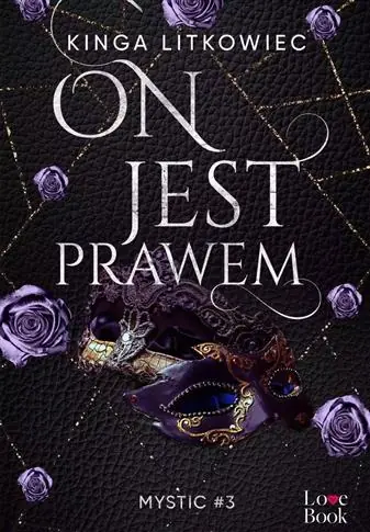 ON JEST PRAWEM. MYSTIC#3 Dostępne od ręki