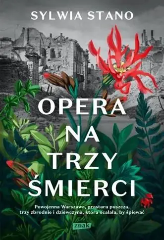 OPERA NA TRZY ŚMIERCI Ostatnie sztuki