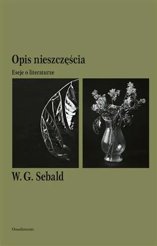 Kup teraz OPIS NIESZCZĘŚCIA. ESEJE O LITERATURZE
