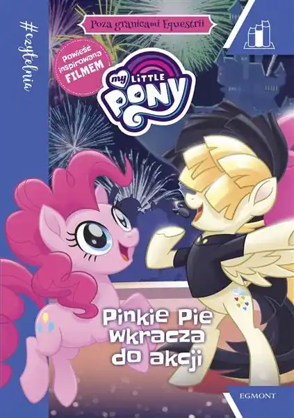 Tylko dziś POZA GRANICAMI EQUESTRII. PINKIE PIE WKR…