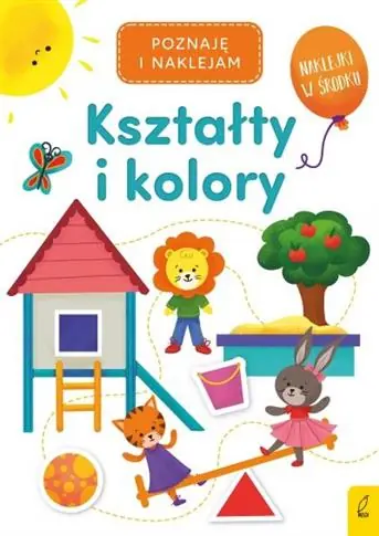 POZNAJĘ I NAKLEJAM. KSZTAŁTY I KOLORY Darmowa dostawa
