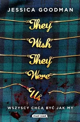 THEY WISH THEY WERE US. WSZYSCY CHCĄ BYĆ JAK MY Wysoka jakość