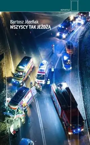 Do wyczerpania zapasów WSZYSCY TAK JEŻDŻĄ