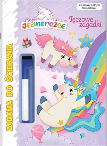 MOJE JEDNOROŻCE. ZADANIA DO ŚCIERANIA CZ.3 Zamów teraz