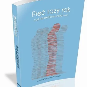 Nowy Pięć razy rak czyli kolekcjoner mimo woli