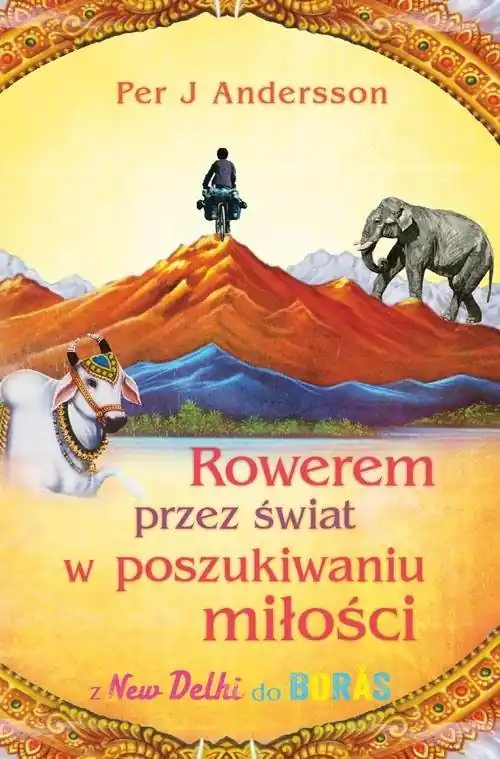 Popularny Rowerem przez świat w poszukiwaniu miłości