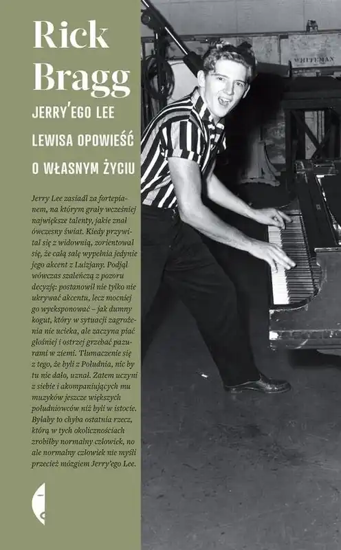 Bezpieczne zakupy Jerry'ego Lee Lewisa opowieść o własnym życiu