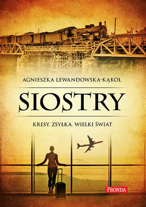 Siostry Kresy, zsyłka. Wielki świat Zniżka