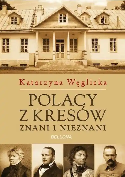 Polacy z Kresów. Znani i nieznani Rabat