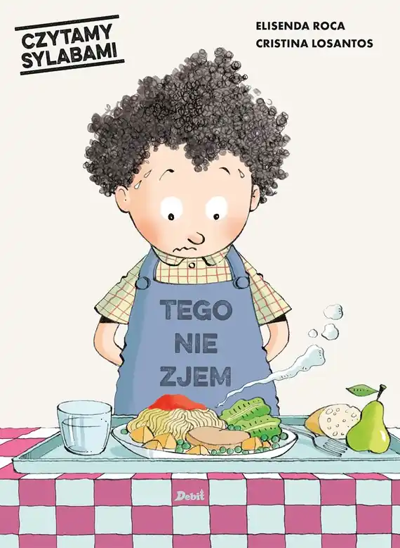 Ostatnie sztuki Czytamy sylabami. Tego nie zjem!