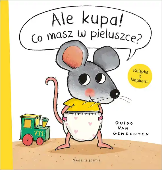 Darmowa dostawa Ale kupa! Co masz w pieluszce? Mała myszka i inni...