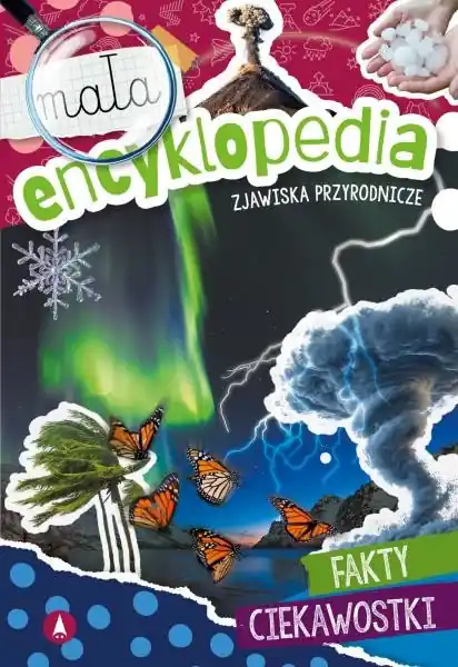 Zjawiska przyrodnicze. Mała encyklopedia Kup teraz