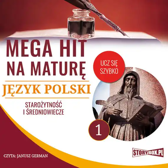 Mega hit na maturę. Język polski 1. Starożytność i średniowiecze Nowość