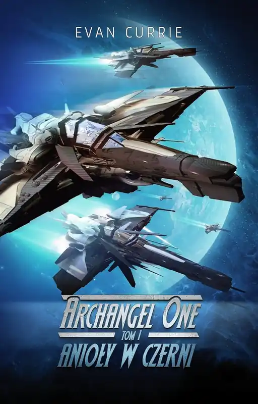 Ostatnie sztuki Archangel One. Tom 1. Anioły w czerni