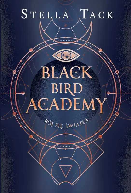 Bój się światła. Black Bird Academy. Tom 2 Wyjątkowa oferta