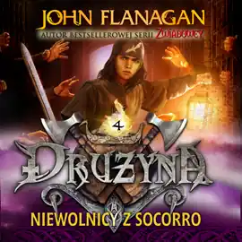 Wybór klientów Drużyna. Tom 4. Niewolnicy z Socorro