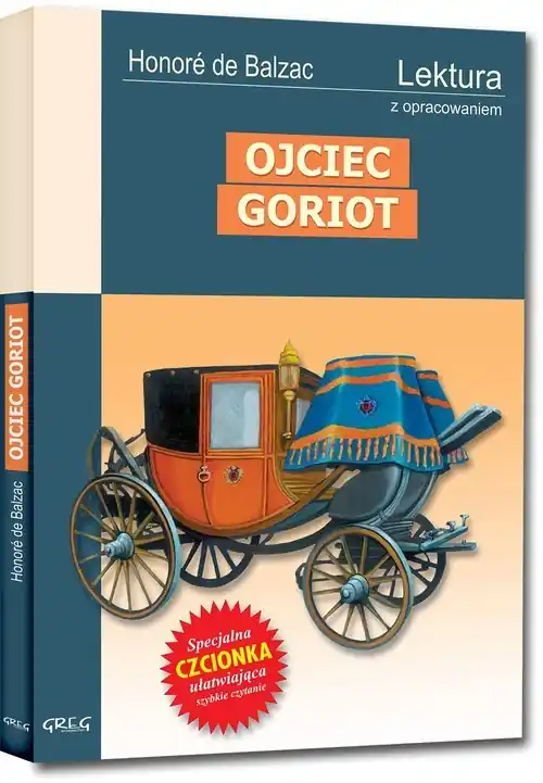 Ojciec Goriot Wydanie z opracowaniem Rabat