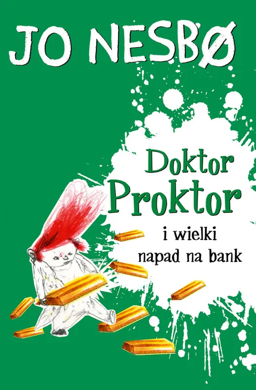 Szybka dostawa Doktor Proktor i wielki napad na bank