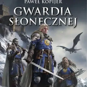 Szybka wysyłka Gwardia Słonecznej trylogia Deina Kroniki Dwuświata