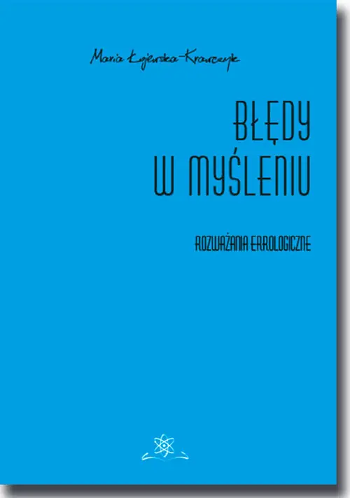 Błędy w myśleniu Rozważania errologiczne Super okazja