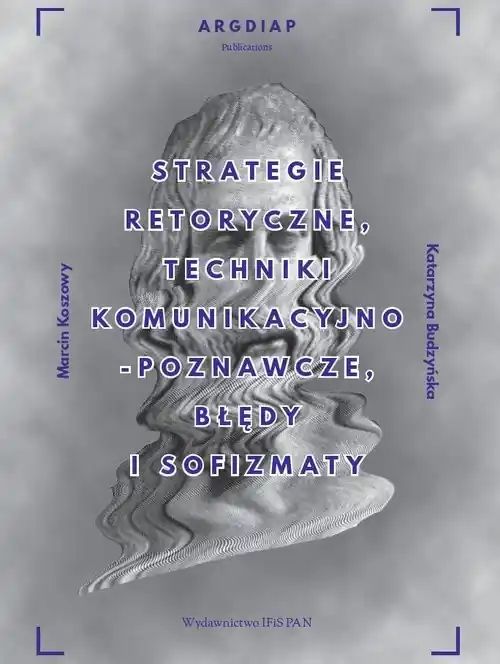 Strategie retoryczne, techniki komunikacyjno-poznawcze, błędy i sofizmaty Wybór klientów