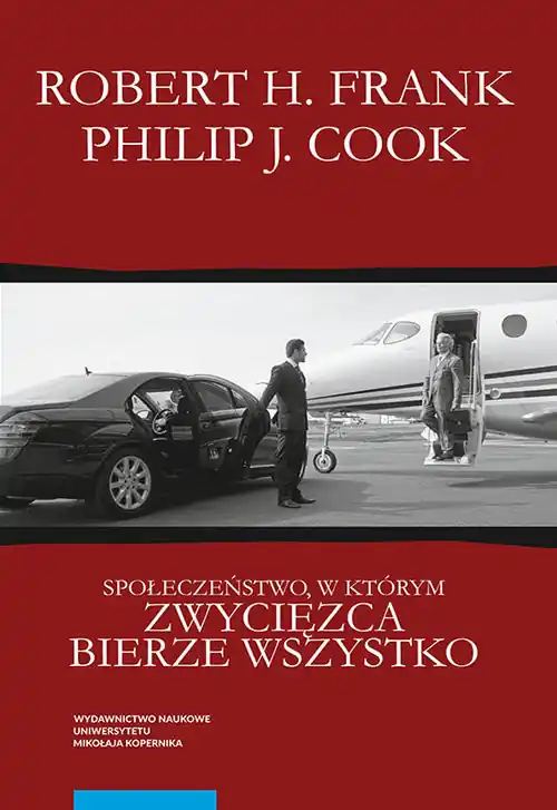 Dodaj do koszyka Społeczeństwo, w którym zwycięzca bierze wszystko
