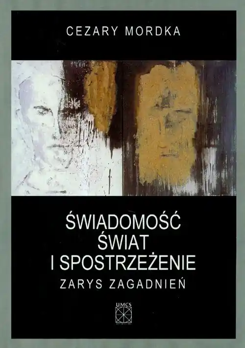 Świadomość świat i spostrzeżenie Zarys zagadnień Kup teraz