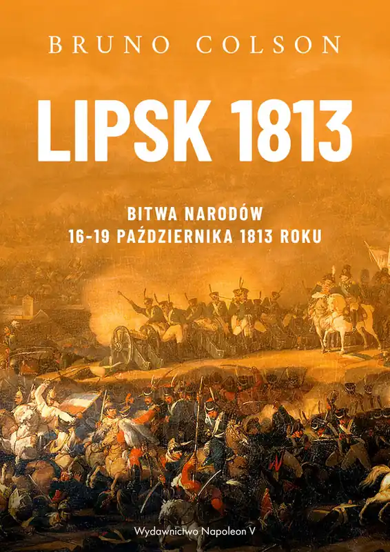 Ograniczona ilość Lipsk 1813. Bitwa Narodów 16-19 października 1813 roku