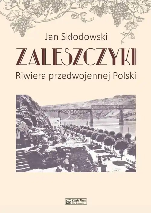 Zaleszczyki - riwiera przedwojennej Polski Bezpieczna płatność