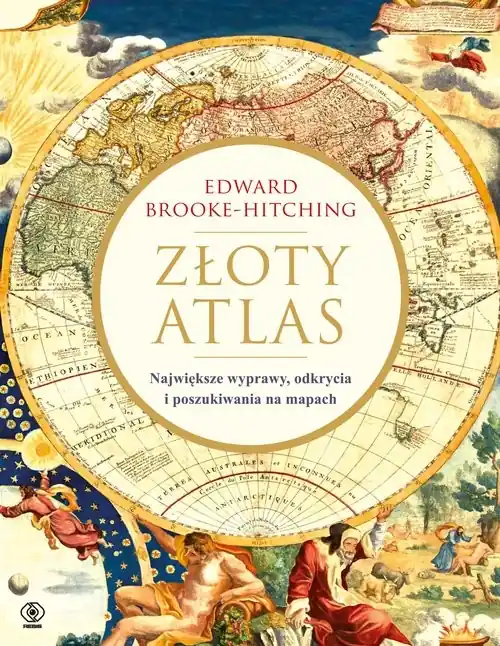 Oferta limitowana Złoty atlas Największe wyprawy odkrycia i poszukiwania na mapach