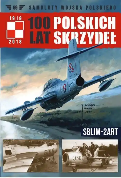 100 Lat Polskich Skrzydeł Tom 69 SBLIM-2Art Obniżka ceny