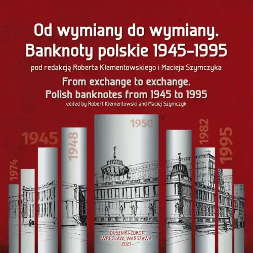 Bestseller Od wymiany do wymiany Banknoty polskie 1945-1995