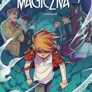 Rozdzielenie. Magiczna 7. Tom 5 Wybór klientów