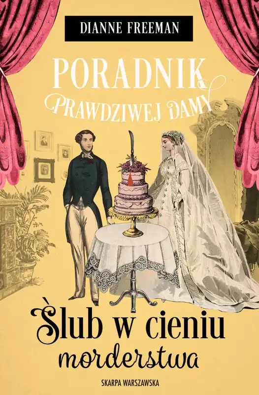 Najlepsza cena Poradnik prawdziwej damy. Ślub w cieniu morderstwa