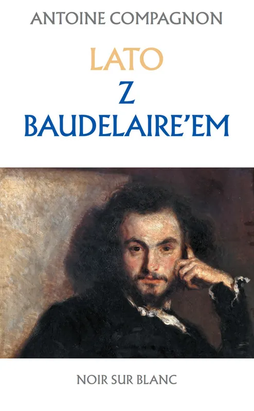 Darmowa dostawa Lato z Baudelaire'em