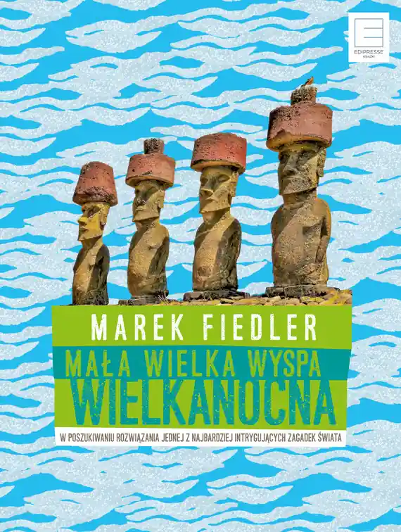 Nie przegap Mała wielka Wyspa Wielkanocna