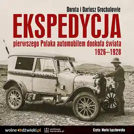 Ekspedycja pierwszego Polaka automobilem dookoła świata 1926-1928. Wysoka jakość