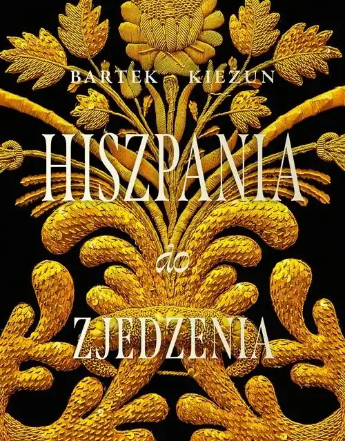Hiszpania do zjedzenia Oferta limitowana