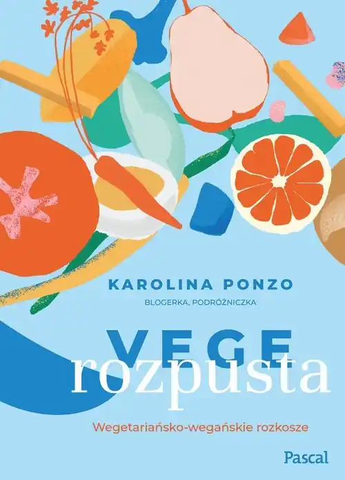 Vege rozpusta Wegetariańsko-wegańskie rozkosze Zniżka