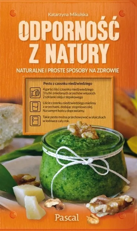 Wysoka jakość Odporność z natury Naturalne i proste sposoby na zdrowie