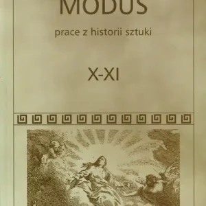 Modus Prace z historii sztuki Tom X-XI Promocja